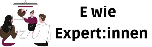 E wie Expert:innen von E-Learnings