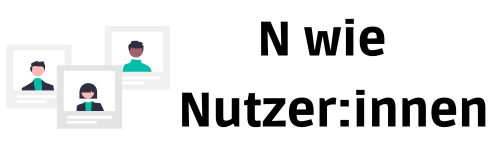 N wie Nutzer:innen von E-Learnings