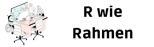 Rahmen von E-Learnings R wie Rahmen bei E-Learnings