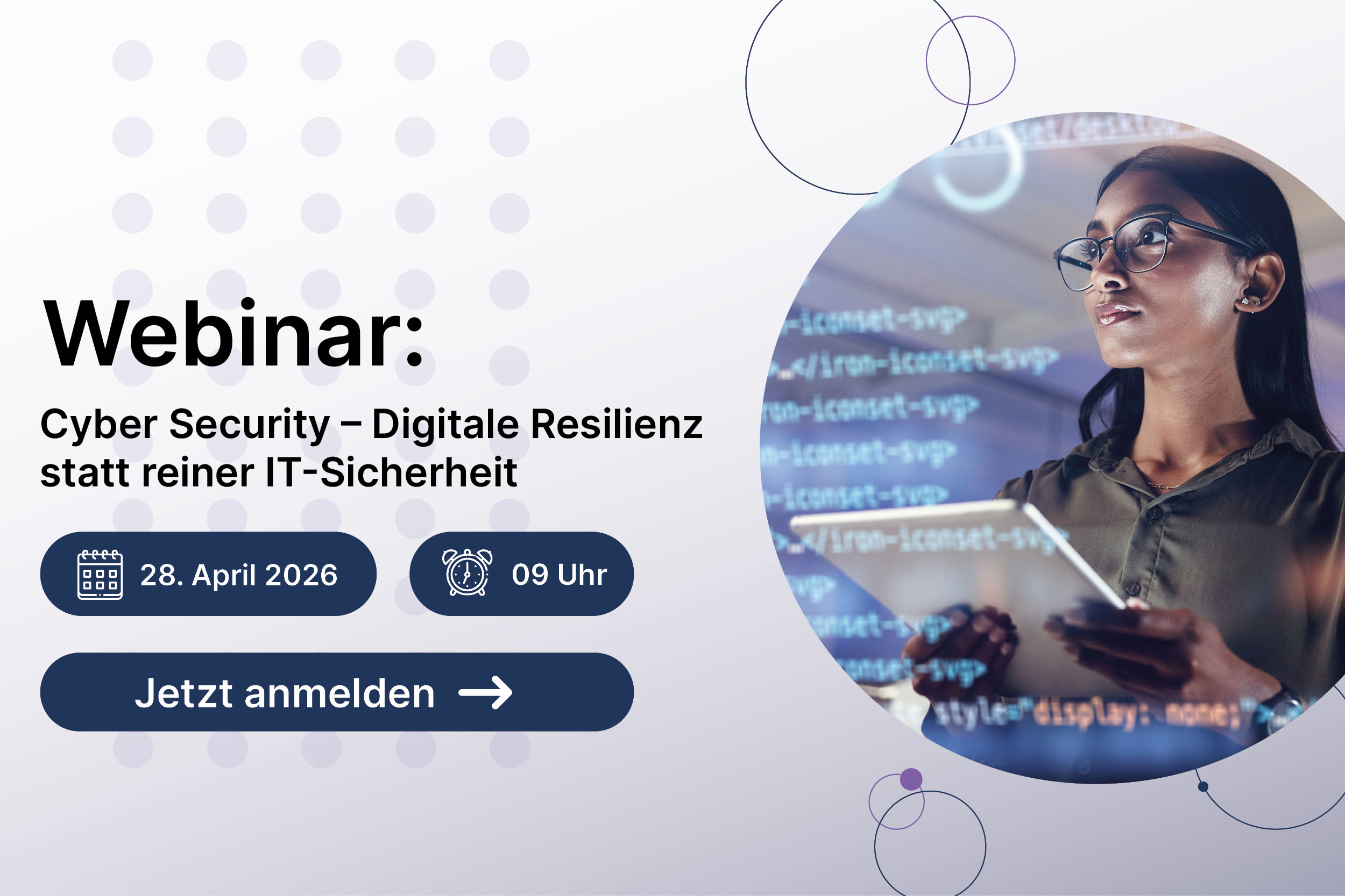 Webinar: Cyber Security – Digitale Resilienz statt reiner IT-Sicherheit
