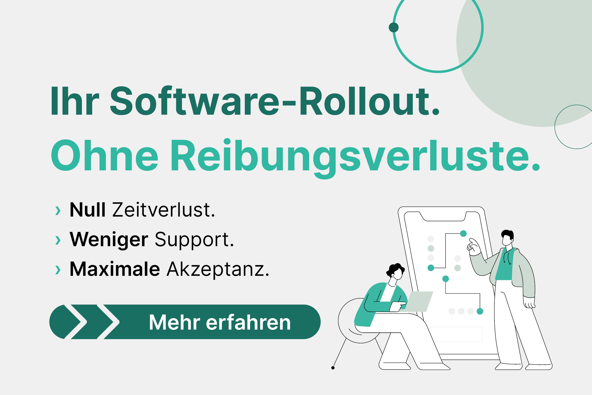 Startseite 40 Ihr Software-Rollout. Ohne Reibungsverluste.
